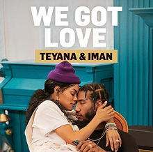 WE GOT LOVE TEYANA.jpeg
