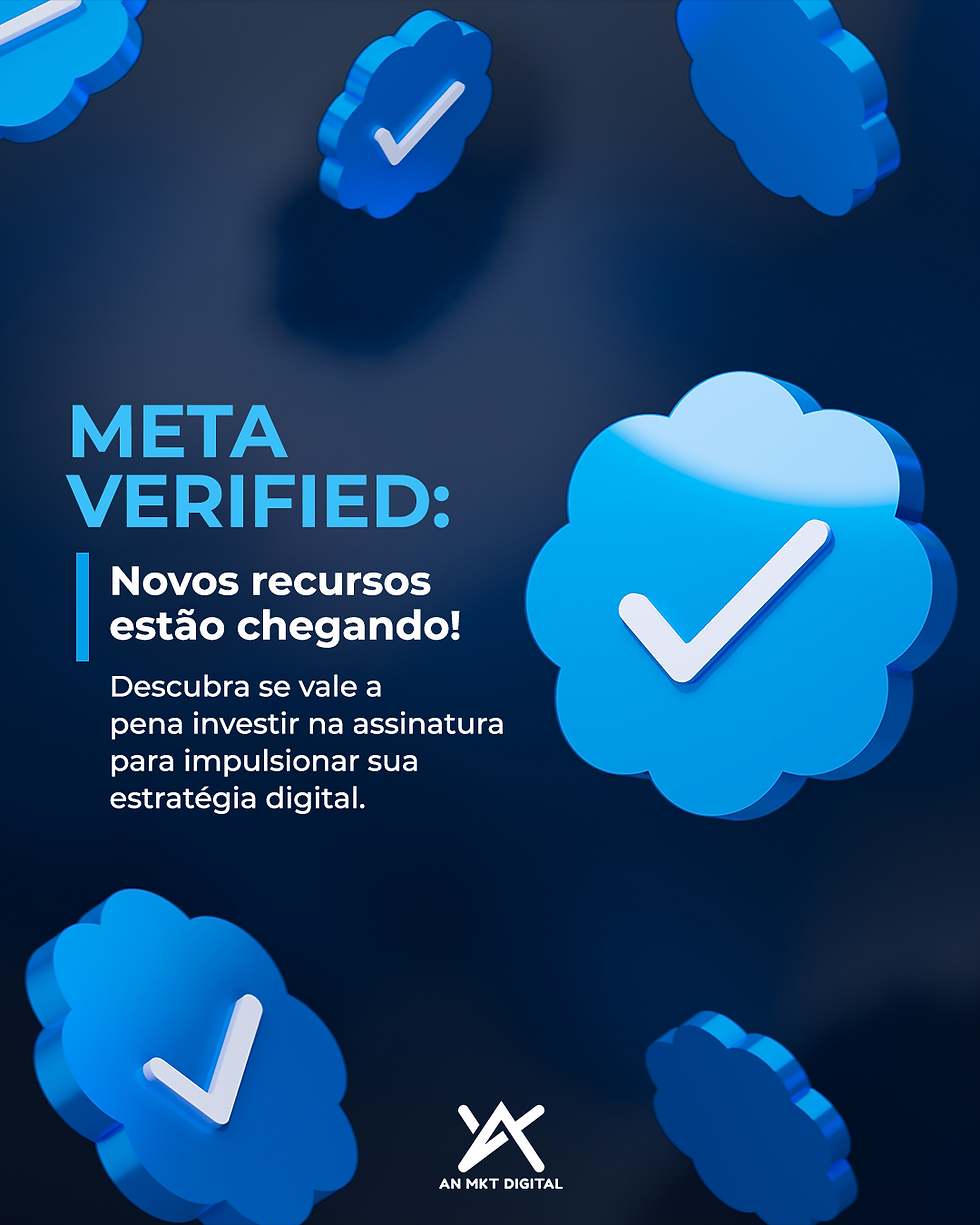 Meta Verified: Novos recursos estão chegando! Descubra se vale a pena investir na assinatura para impulsionar sua estratégia digital.