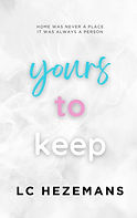 L C Hezemans - YOURS TO KEEP - new cover.jpg