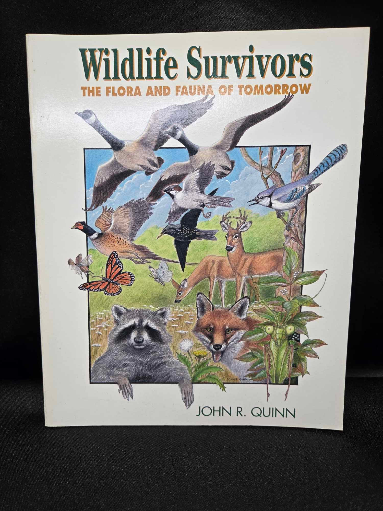 Wildlife Survivors: The Flora and Fauna of Tomorrow, by John R. Quinn, Paperback