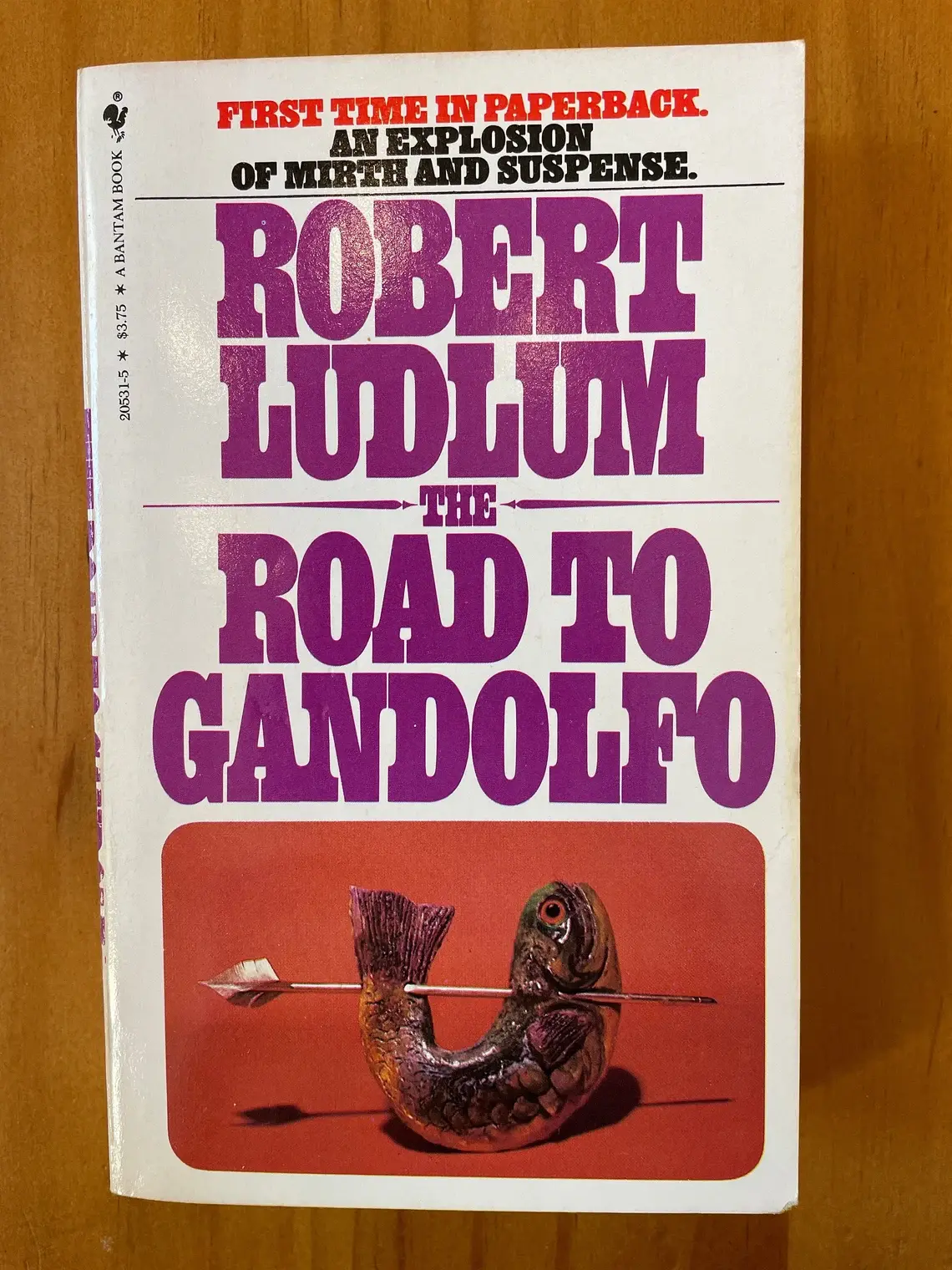 The Road to Gandolfo by Robert Ludlum, 1982, Paperback
