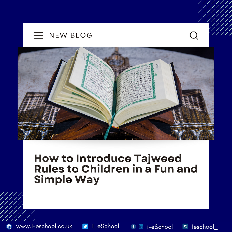How to Introduce Tajweed Rules to Children in a Fun and Simple Way