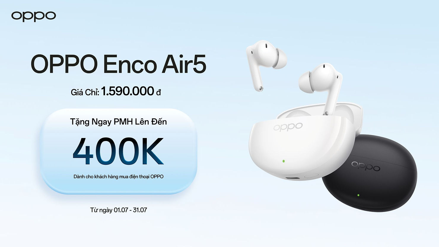 từ ngày 01.07.2026 đến hết ngày 31.07.2026, người dùng sẽ nhận ưu đãi phiếu mua hàng 400,000 VND khi mua kèm điện thoại OPPO