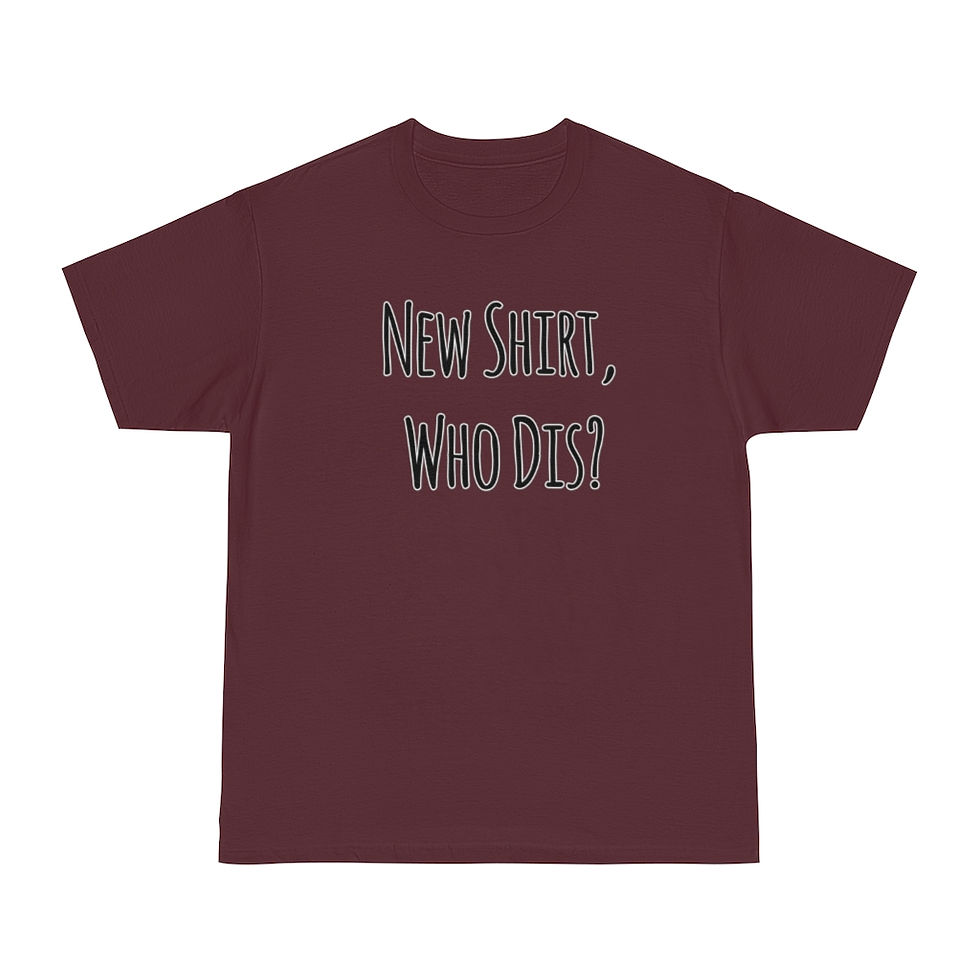 Thumbnail: New Shirt, Who Dis?