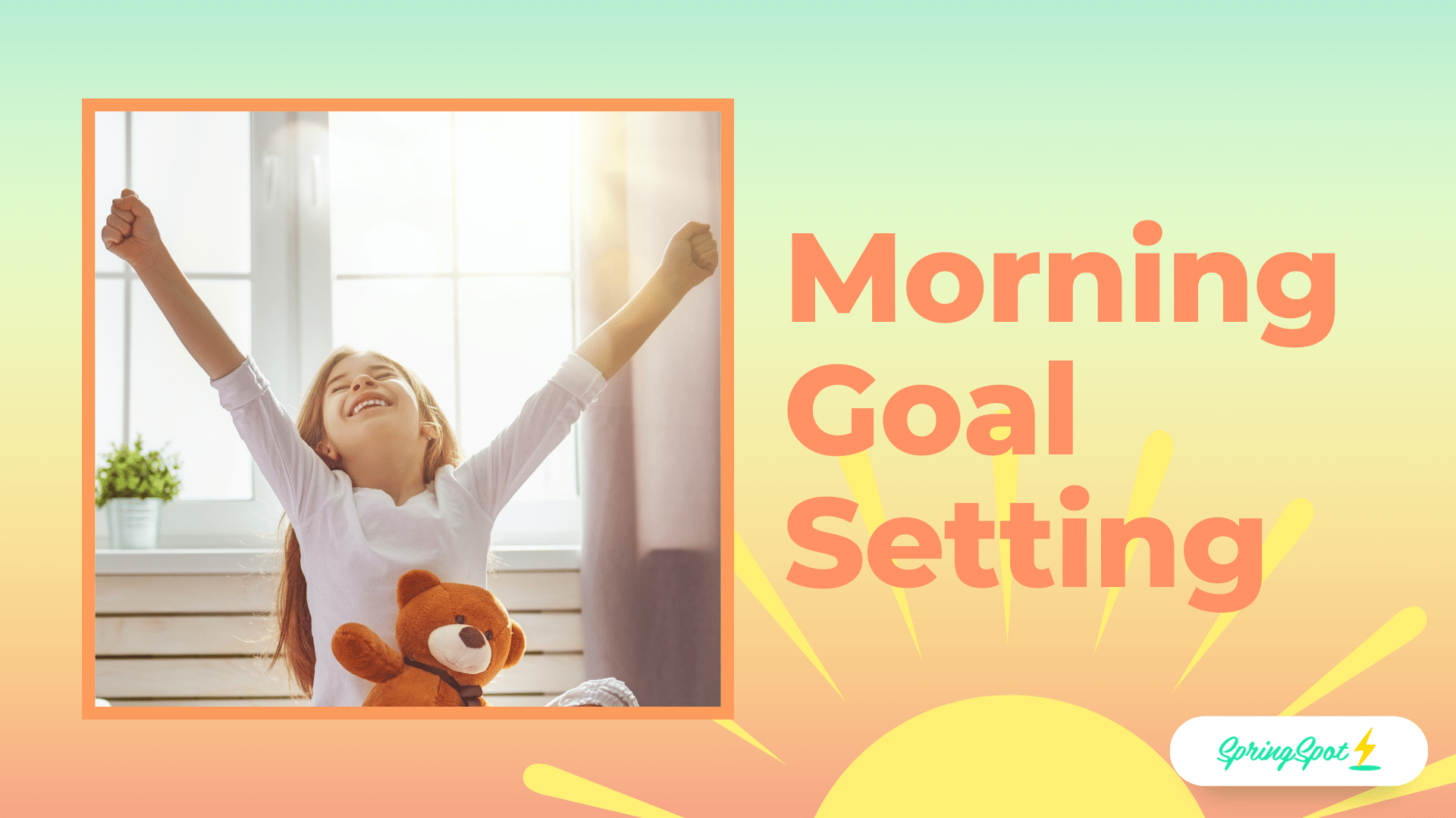 Morning Goal Setting