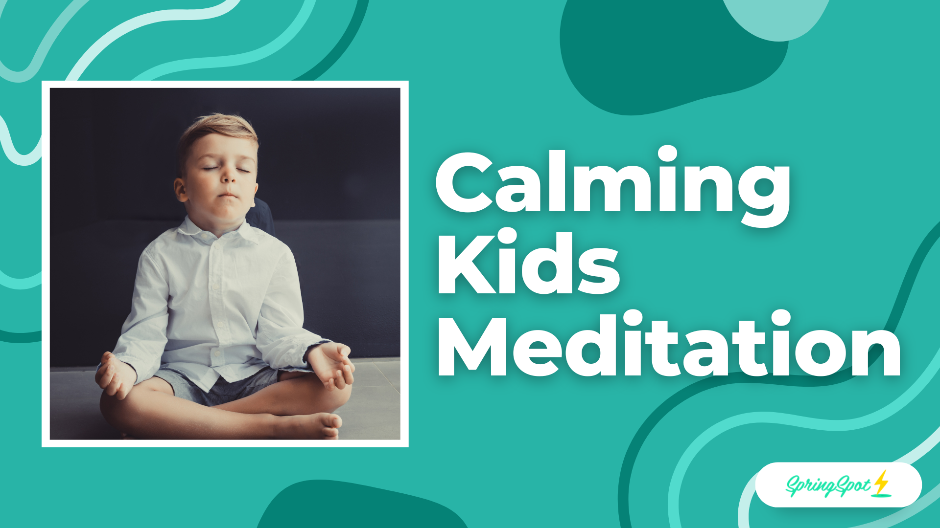 Calming Kids Meditation