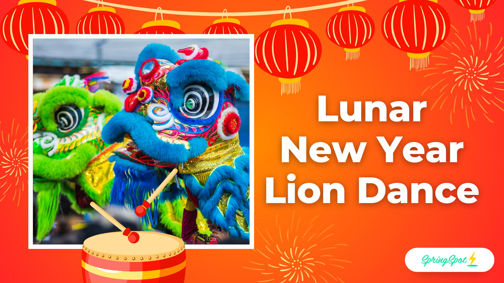 Lunar New Year - Lion Dance