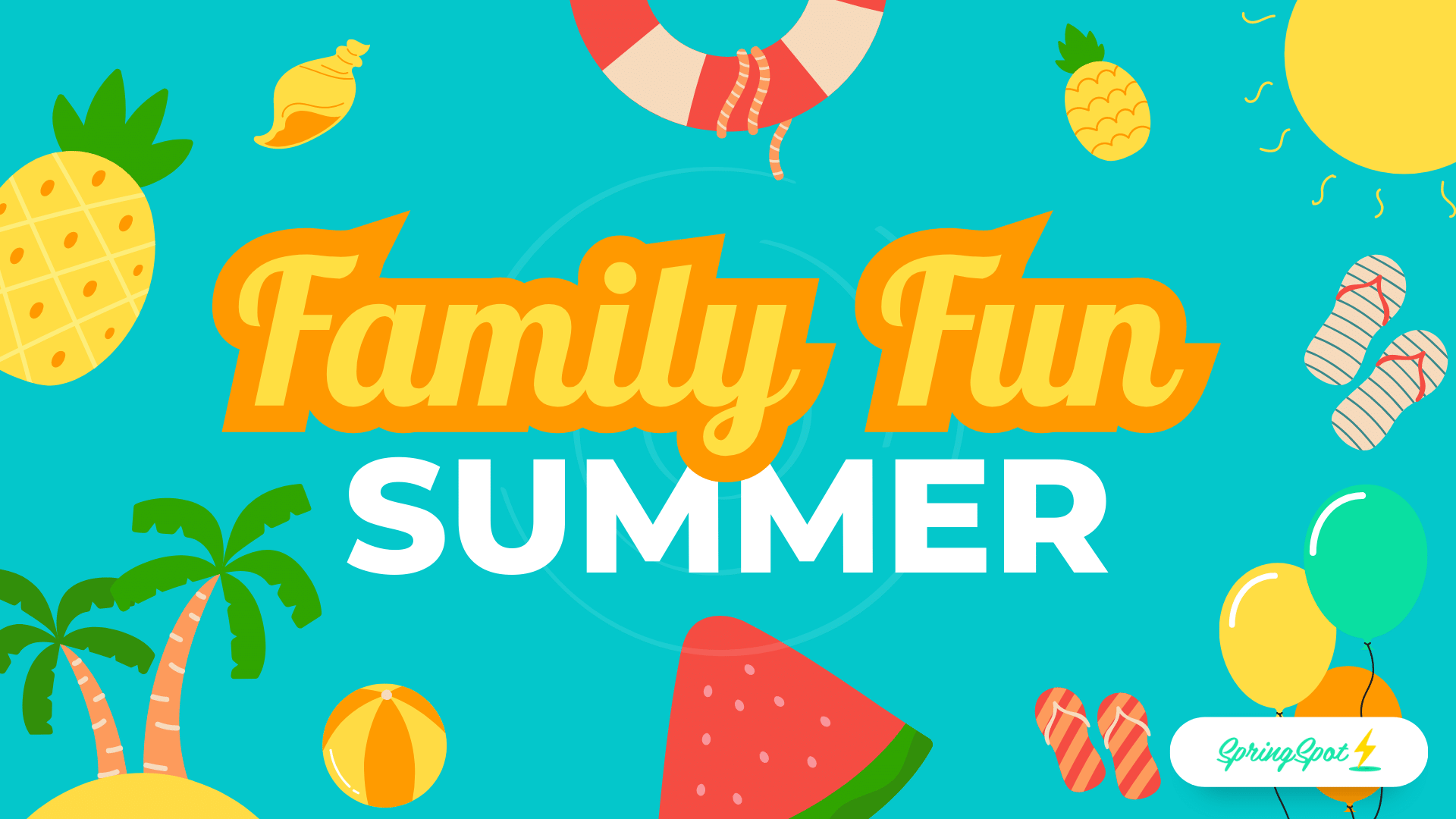 Family Fun Summer