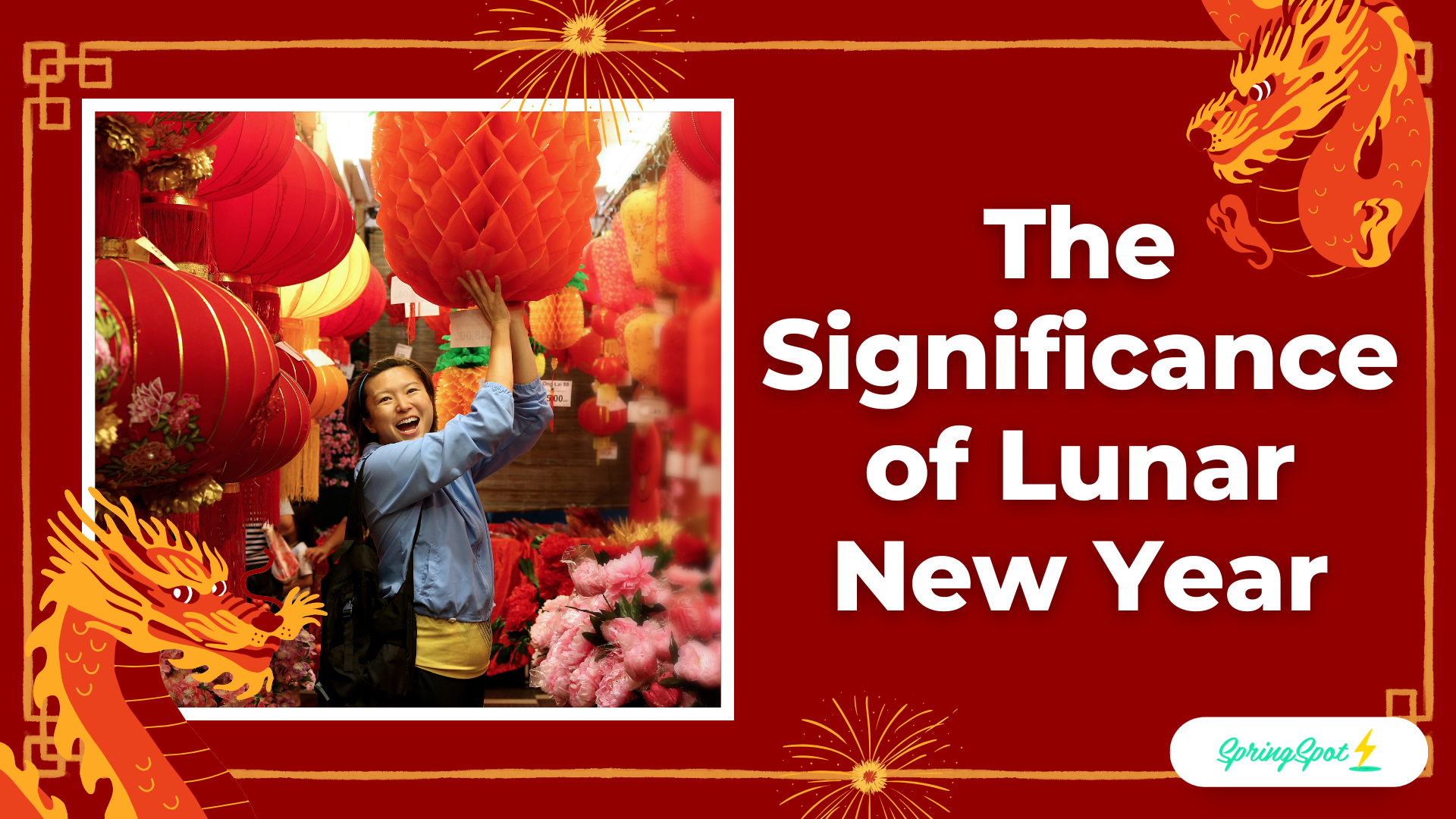 The Significance of Lunar New Year