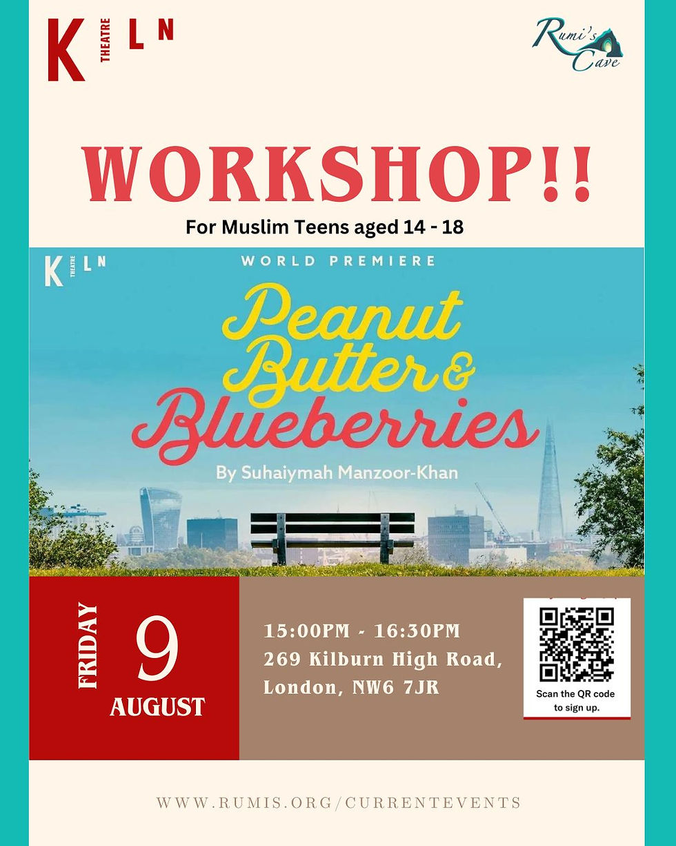 WORKSHOP!! For Muslim Teens aged 14 - 18