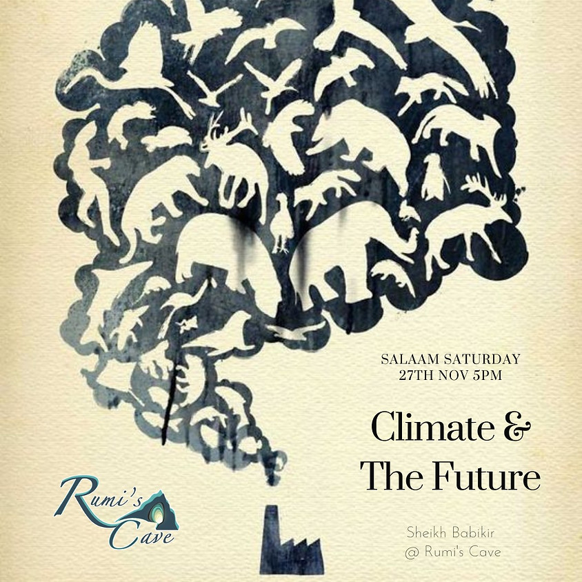 Salaam Saturday - Climate & The Future