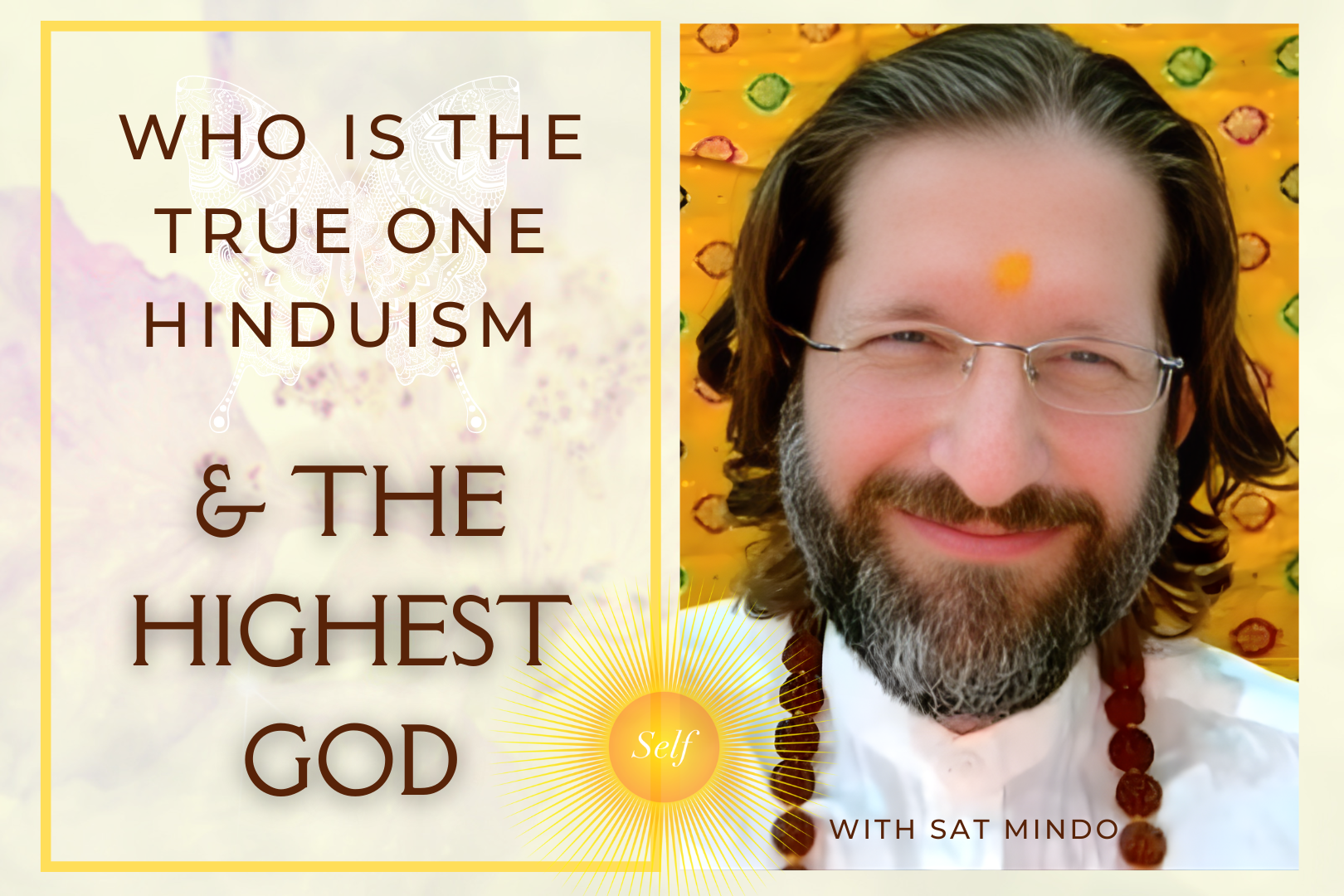 WHO IS THE TRUE ONE HINDUISM & THE HIGHEST GOD