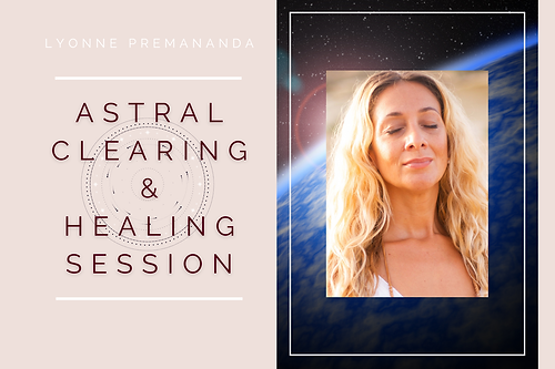 1 Astral Clearing & Healing Session.png