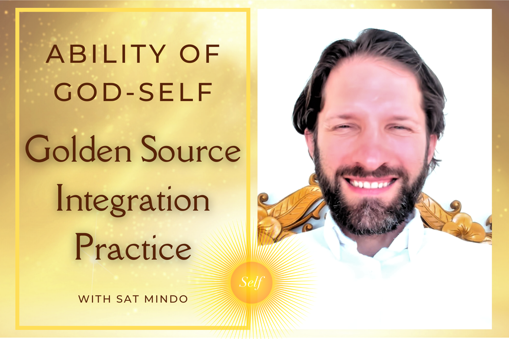Ability of God-Self & Golden Source Integration Practice
