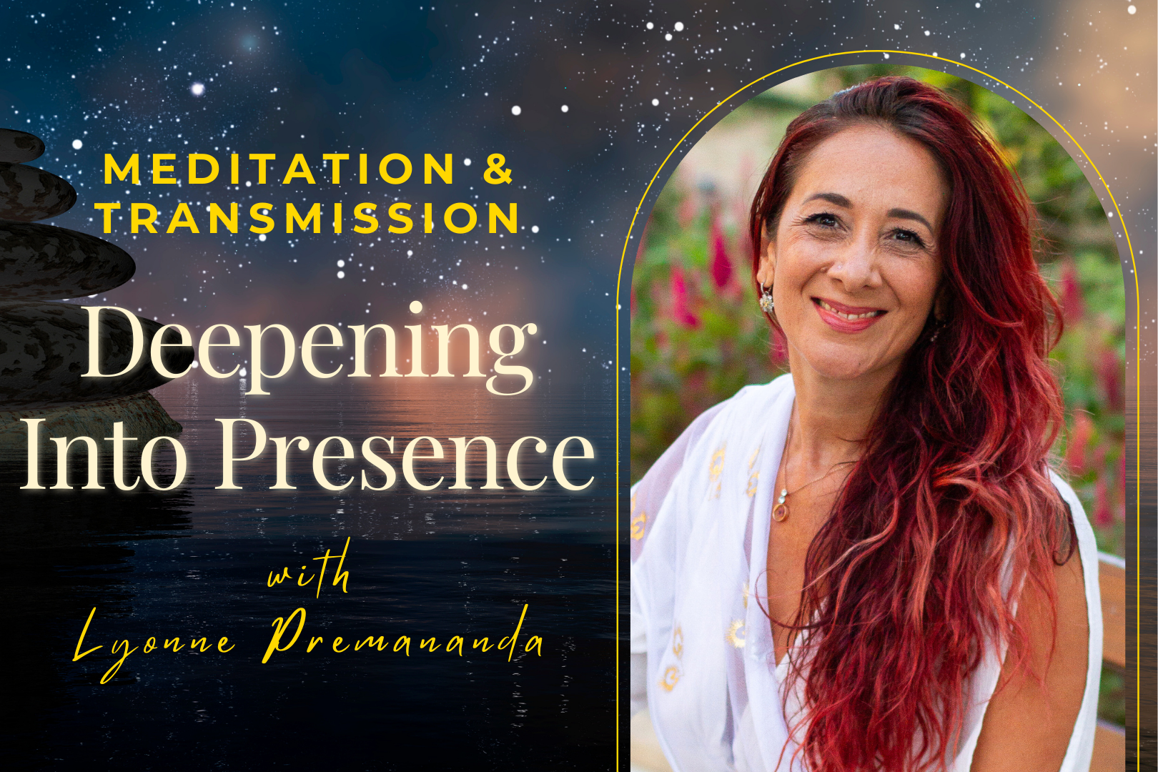 Deepening Into Presence Meditation and Transmission