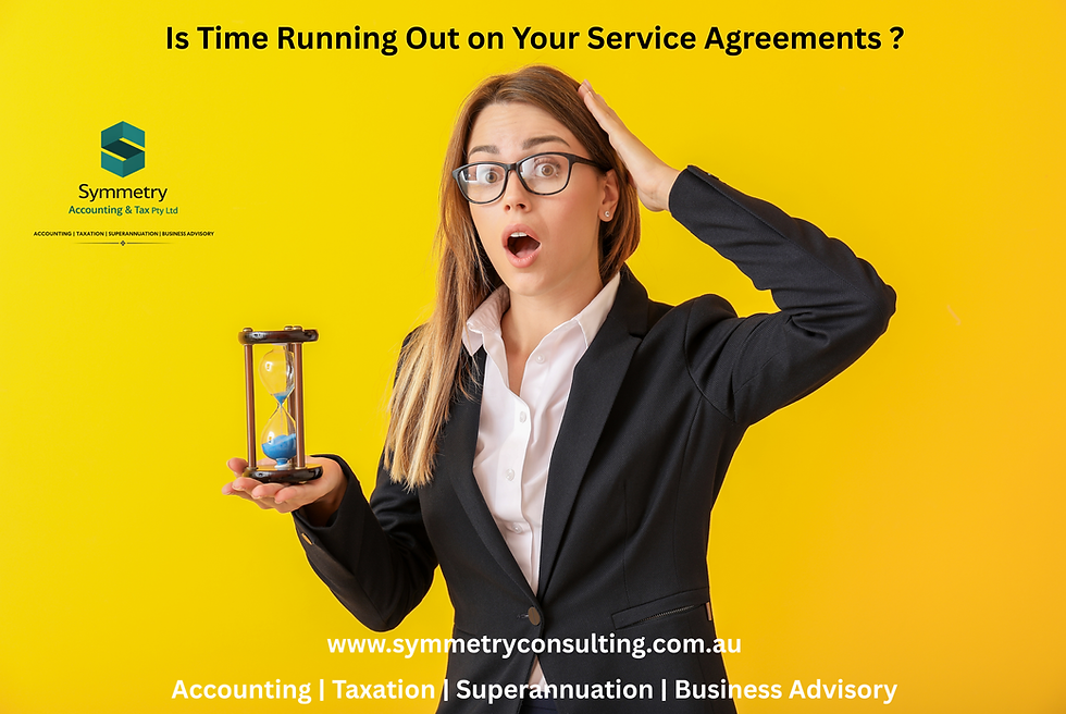 Time waits for no business. If your company operates through multiple entities, outdated or expired service agreements could put valuable tax deductions at risk. A proactive review today could help protect your business tomorrow. Contact Symmetry Accounting & Tax Pty Ltd to ensure your agreements reflect how your business operates today.