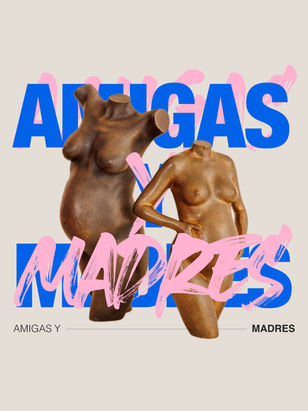 Amigas y Madres: qué bendición