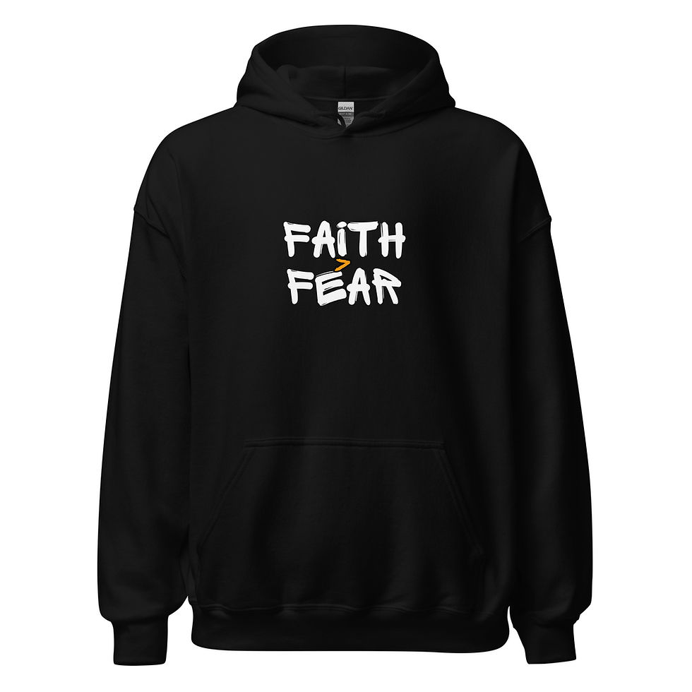 Thumbnail: Faith Greater Than Fear Hoodie