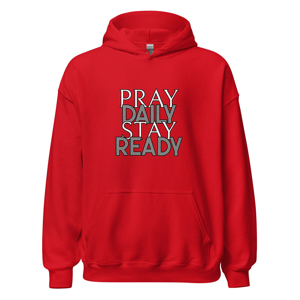 Thumbnail: Pray Daily Stay Ready Hoodie