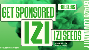 Get Sponsored With IZI Seeds At GR420 Discord
