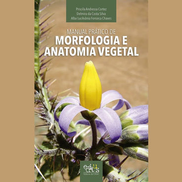 Manual Prático de Morfologia e Anatomia Vegetal