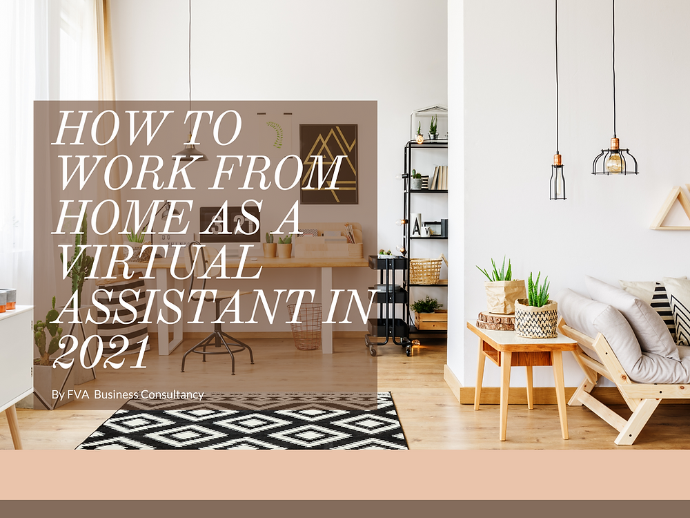 Virtual Asst How to Work From Home as a Virtual Assistant in 2021