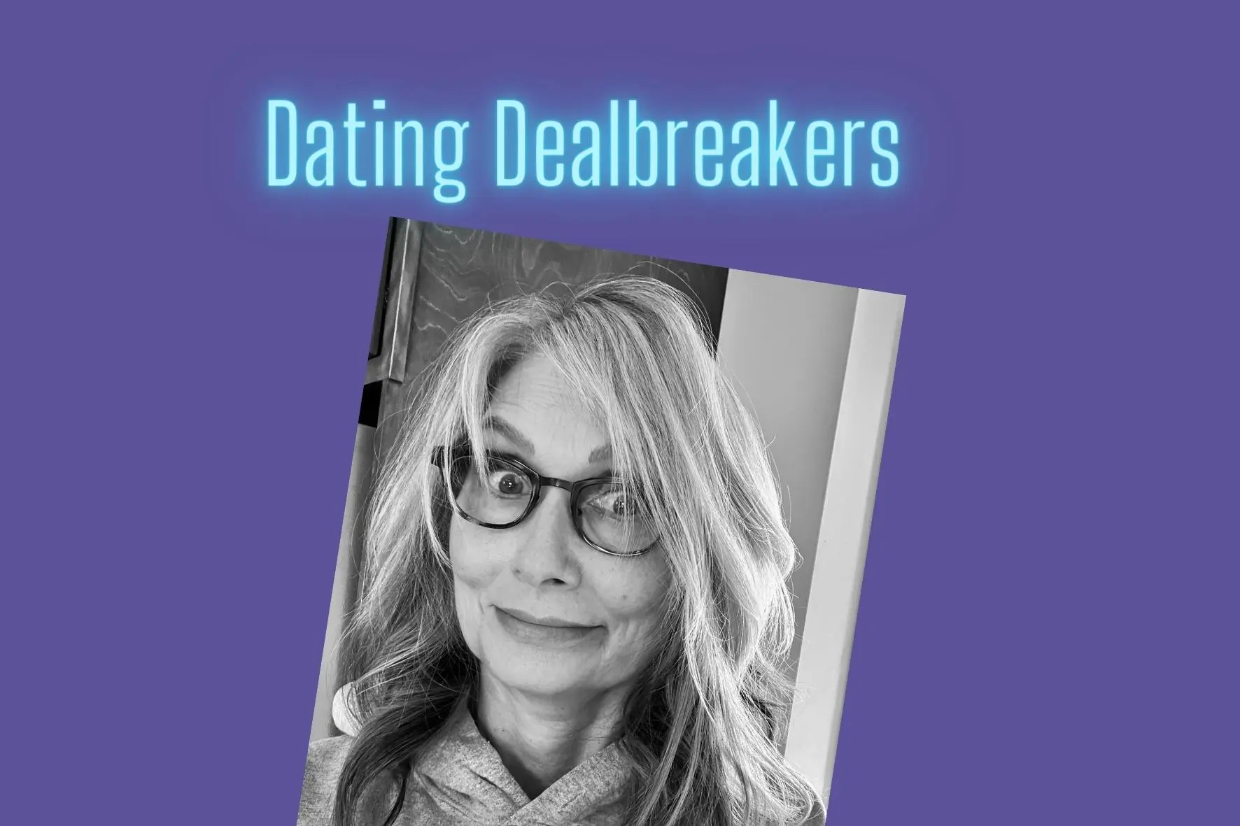 Dating Dealbreakers