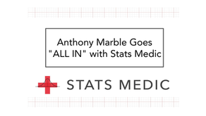 Anthony Marble Goes "ALL IN" with Stats Medic
