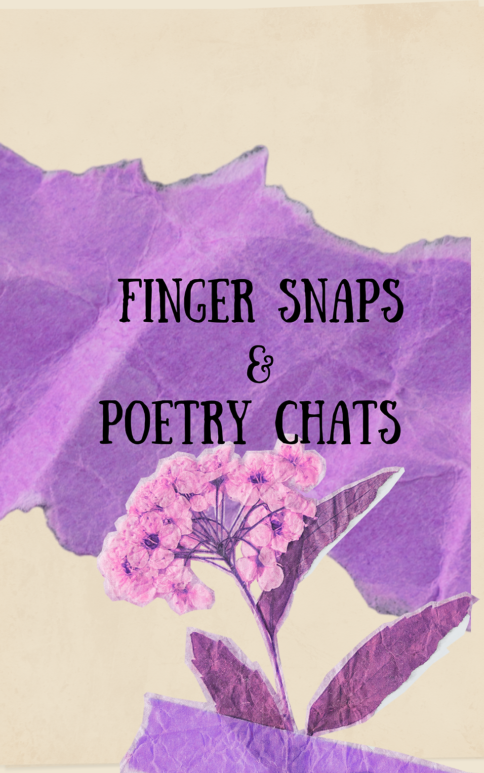 Finger Snaps & Poetry Chats