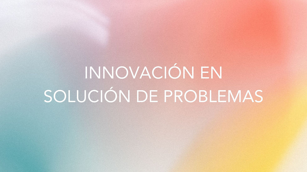 Taller: Innovación en solución de Problemas