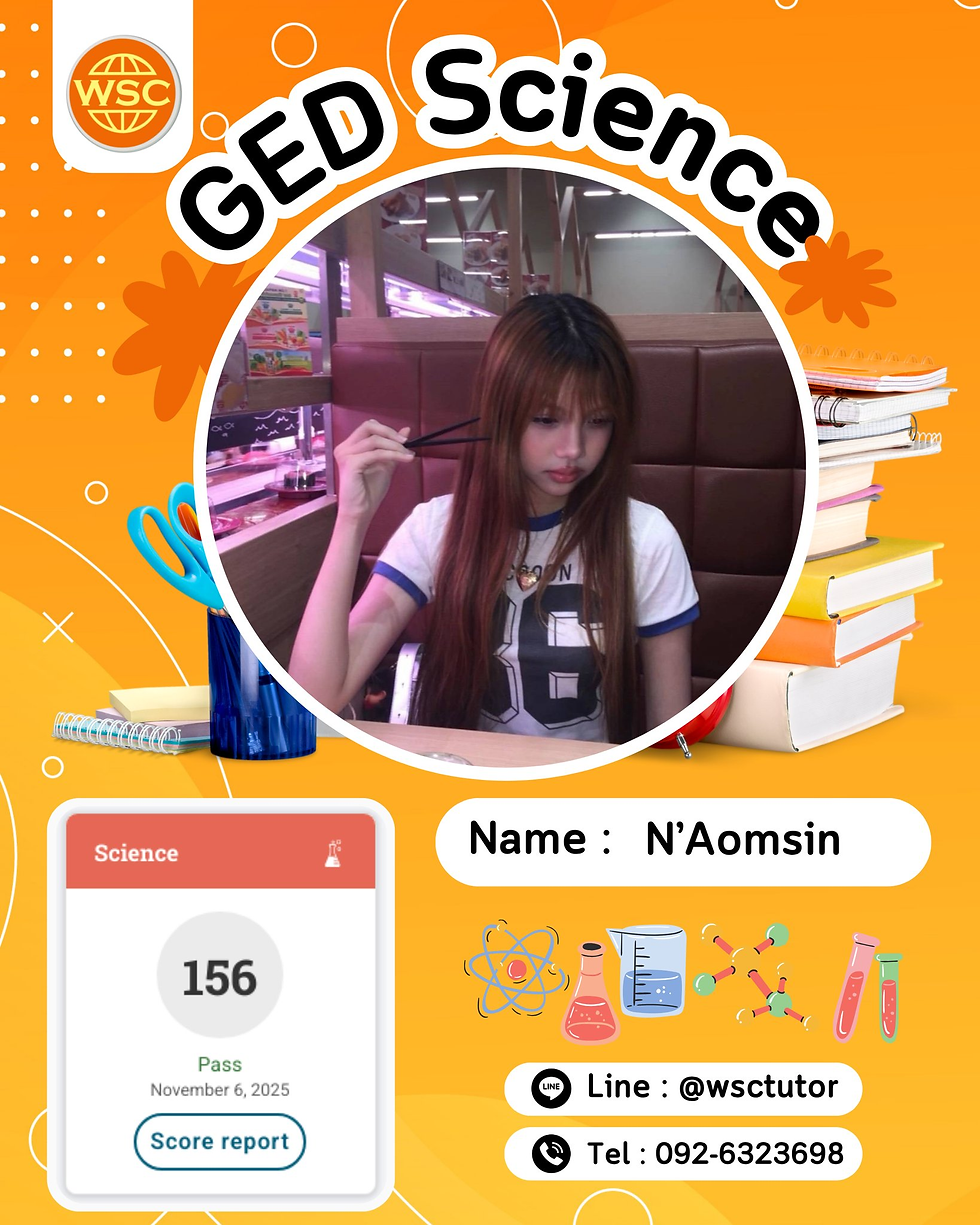 🎉 ขอแสดงความยินดีกับ N’Aomsin สอบผ่าน GED-Science สำเร็จแล้ว! 👏