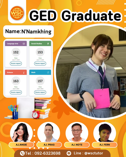 ขอแสดงความยินดีกับ N'Namkhing ที่สอบผ่าน GED ครบทั้ง 4 วิชา