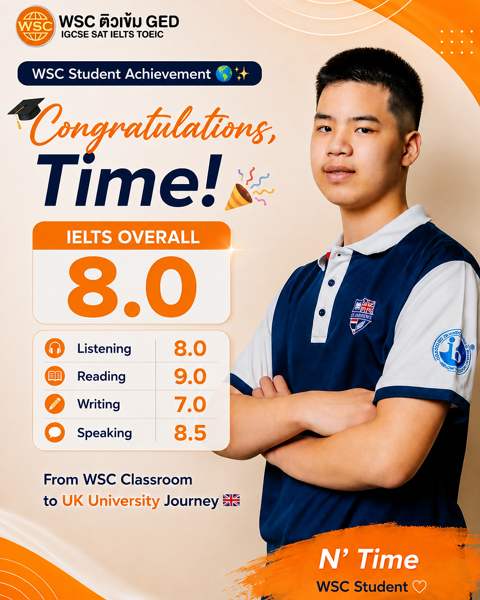 WSC student Time IELTS Overall Band 8 achievement with WSC preparation course