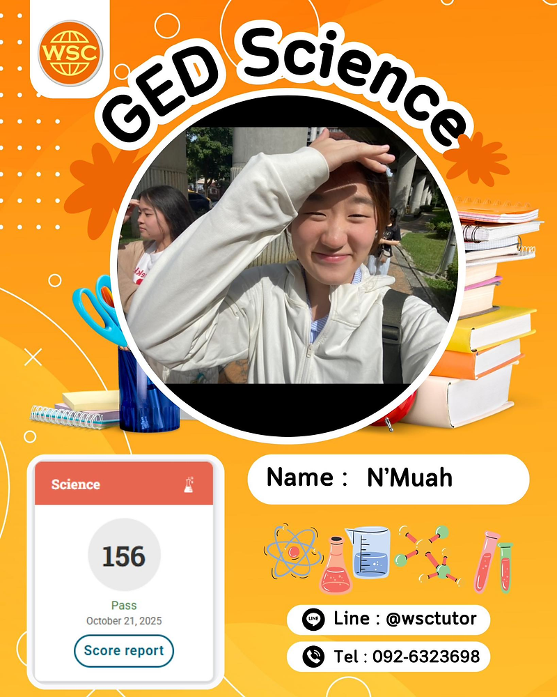 Passed Science N'Muah passed GED Science with 156/200 at WSC Thailand