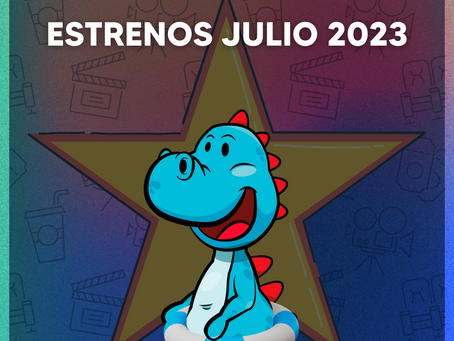 Estrenos de julio 2023