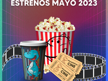 ESTRENOS MAYO 2023
