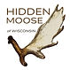 Hidden Moose of Wisconsin logo featuring the text ‘Hidden Moose of Wisconsin’ with a single bull moose antler beneath the words.