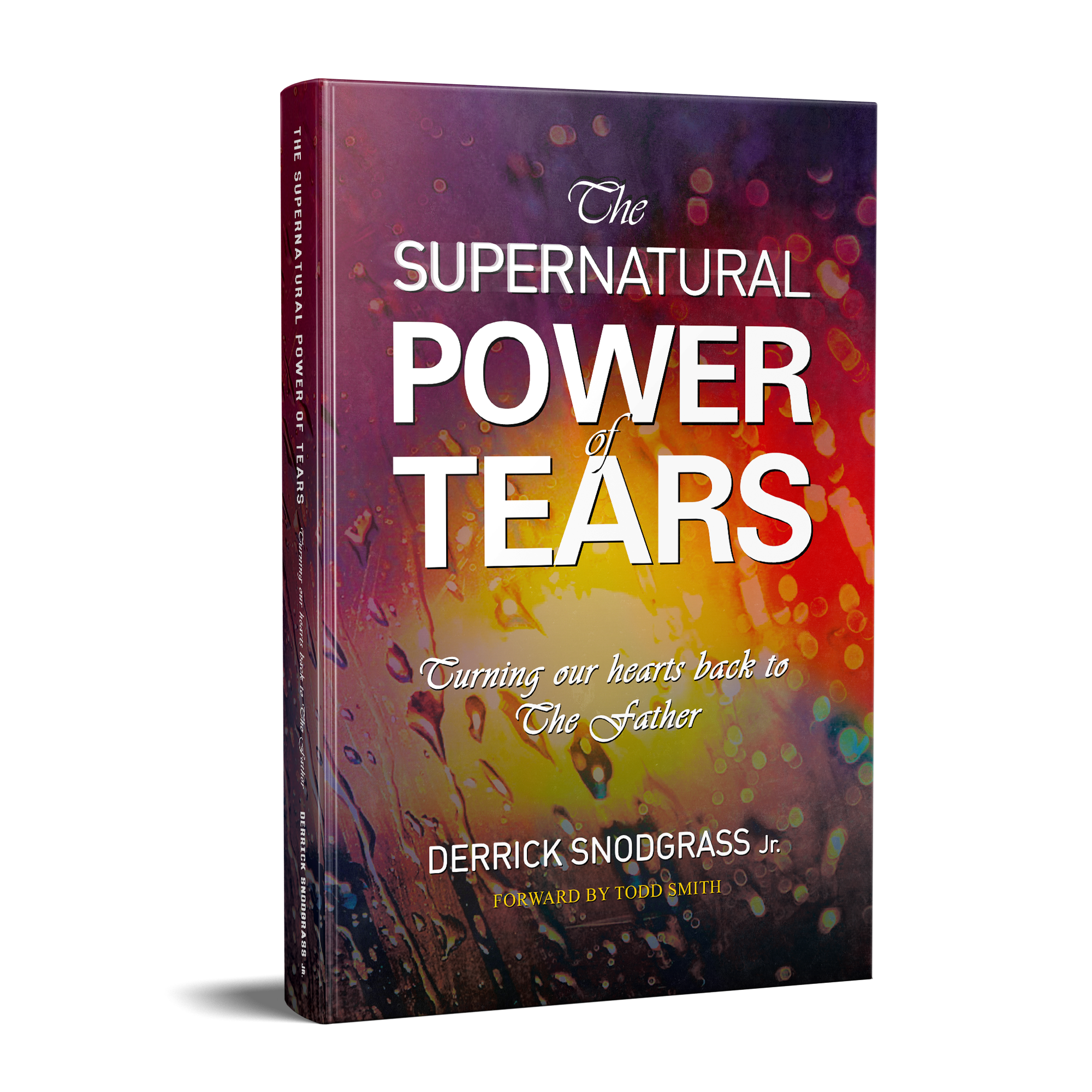 The Supernatural Power of Tears