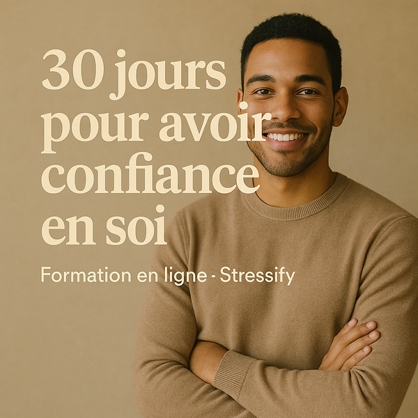 formation en ligne pour avoir confiance en soi en 30 jours