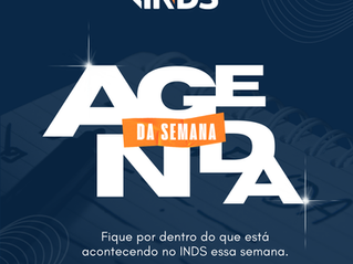 Agenda da semana - INDS. 