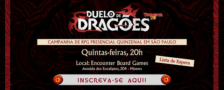 Campanha de Tormenta20 | Duelo de Dragões | Sessões de RPG presenciais em São Paulo | Mestres profissionais