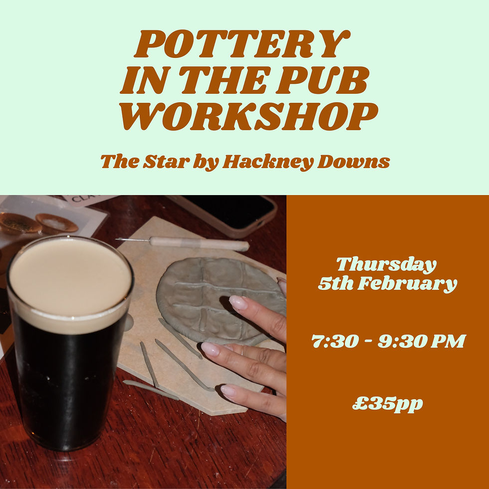 Pottery Workshop at The Star by Hackney Downs