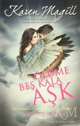 ÖLÜME BEŞ KALA AŞK