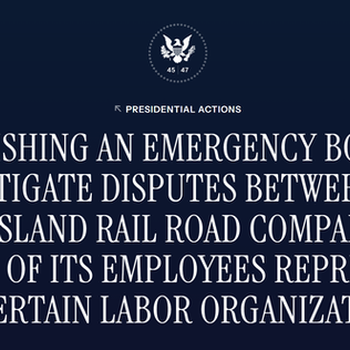 ESTABLISHING AN EMERGENCY BOARD TO INVESTIGATE DISPUTES BETWEEN THE LONG ISLAND RAIL ROAD COMPANY AND CERTAIN OF ITS EMPLOYEES REPRESENTED BY CERTAIN LABOR ORGANIZATIONS