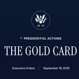 THE GOLD CARD Executive Order September 19, 2025