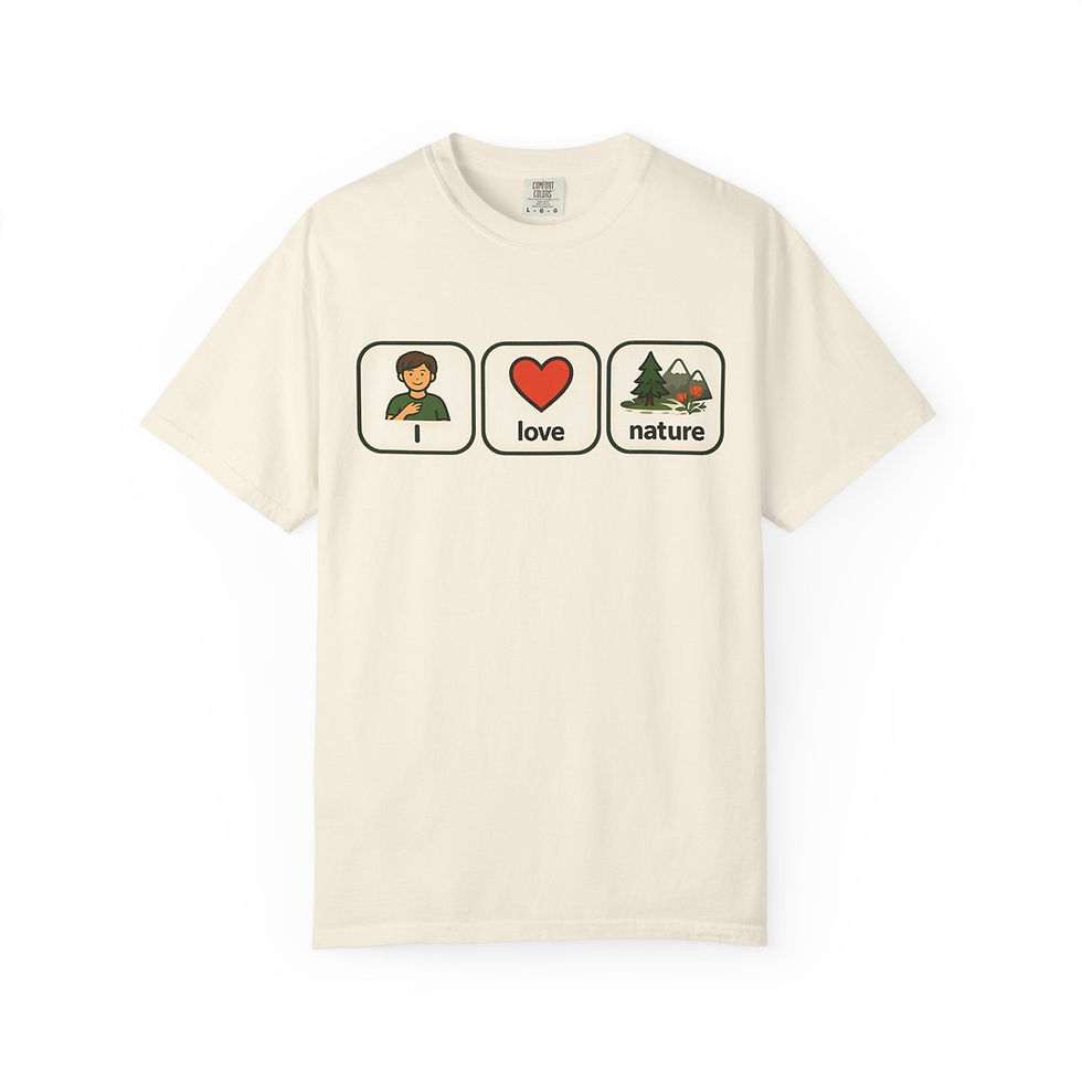 Thumbnail: AAC Communication T-Shirt — “I Love Nature”