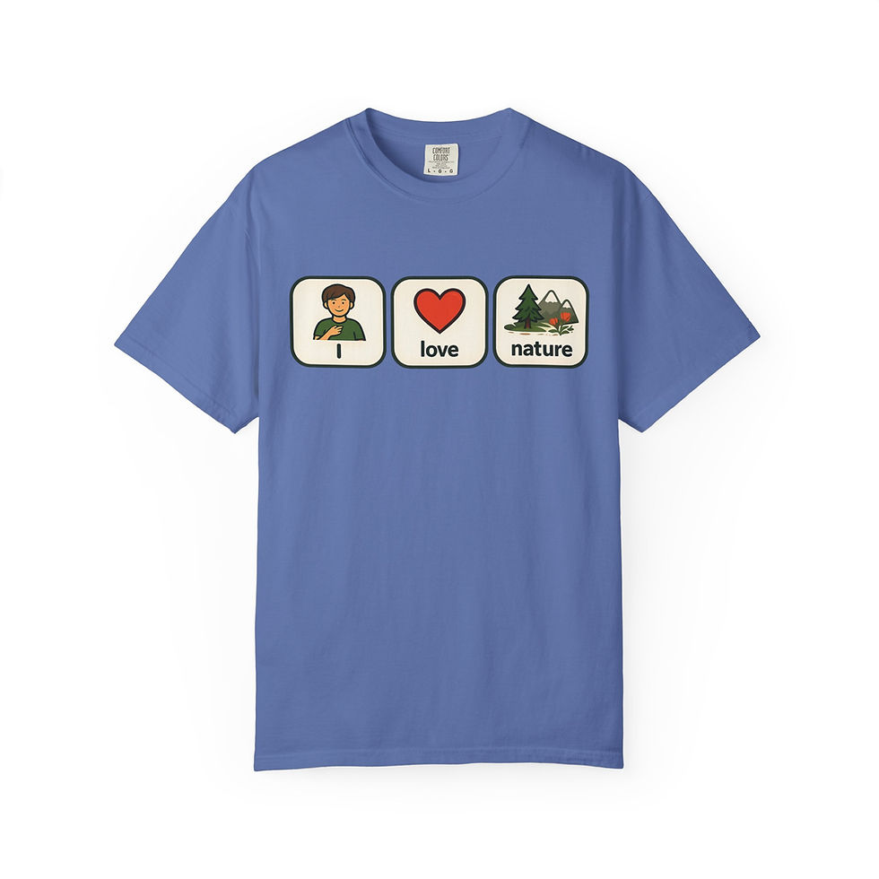 Thumbnail: AAC Communication T-Shirt — “I Love Nature”