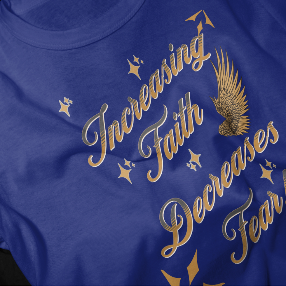 flat lay display of "Increasing Faith Over Fear T-shirt