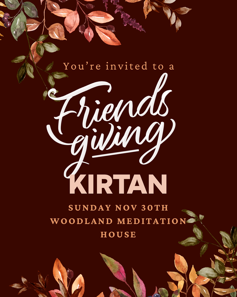 Friendsgiving Kirtan