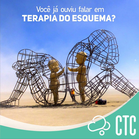 Você já ouviu falar em Terapia do Esquema?